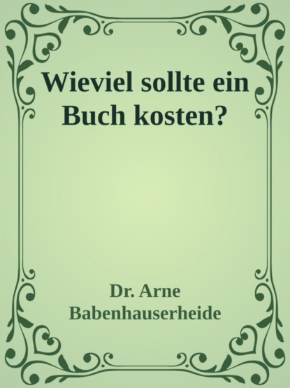 Wieviel sollte ein Buch kosten?