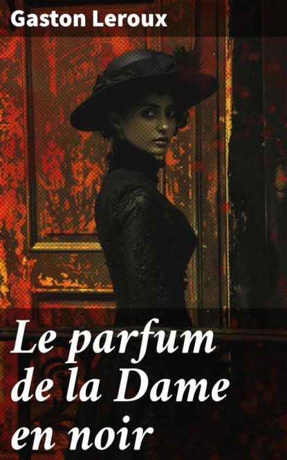 Le parfum de la Dame en noir