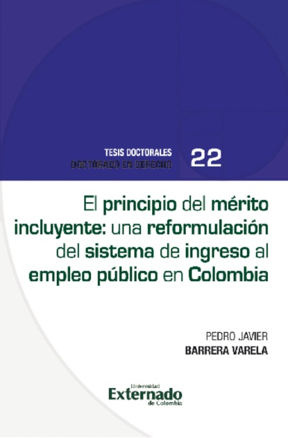 El principio del mérito incluyente una reformulación del sistema de ingreso al empleo público en Colombia