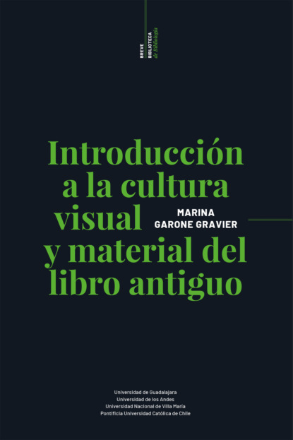 Introducción a la cultura visual y material del libro antiguo