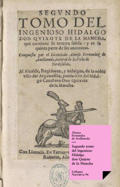 Segundo tomo del Ingenioso Hidalgo don Quijote de la Mancha
