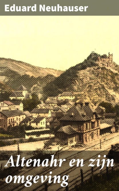 Altenahr en zijn omgeving