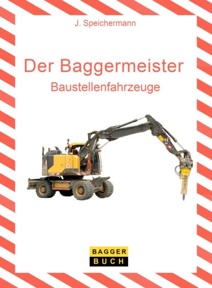 Der Baggermeister