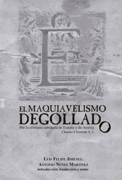 El maquiavelismo degollado