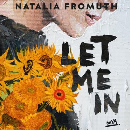 Let me in