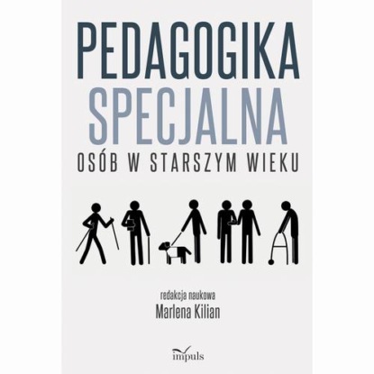 Pedagogika specjalna osób w starszym wieku