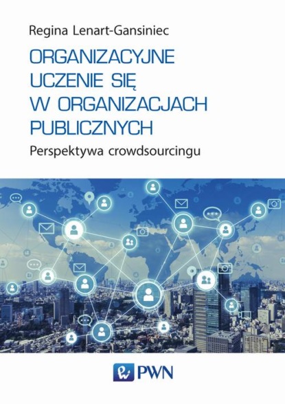 Organizacyjne uczenie się w organizacjach publicznych
