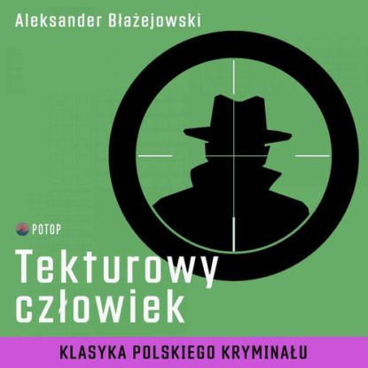 Tekturowy człowiek. Tom 3