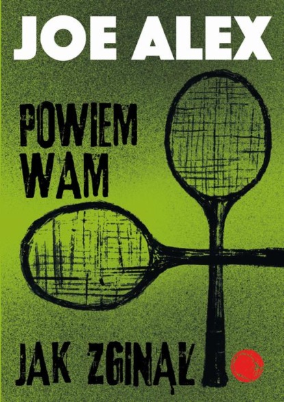 Powiem wam, jak zginął