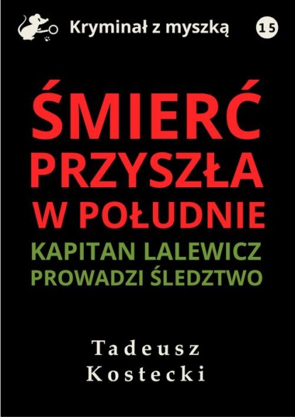Śmierć przyszła w południe