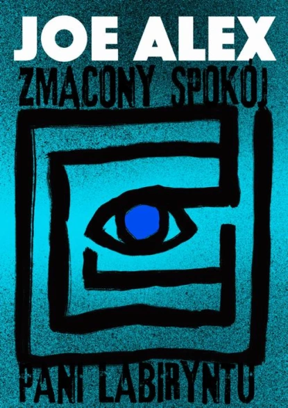Zmącony spokój Pani Labiryntu