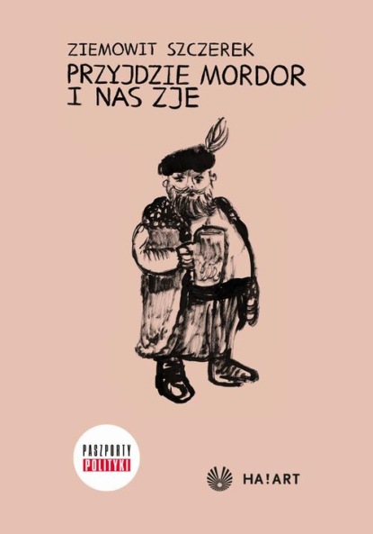 Przyjdzie Mordor i nas zje - II wydanie