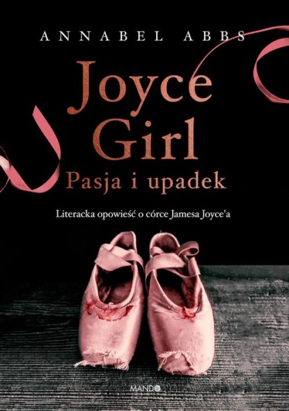 Joyce Girl. Pasja i upadek