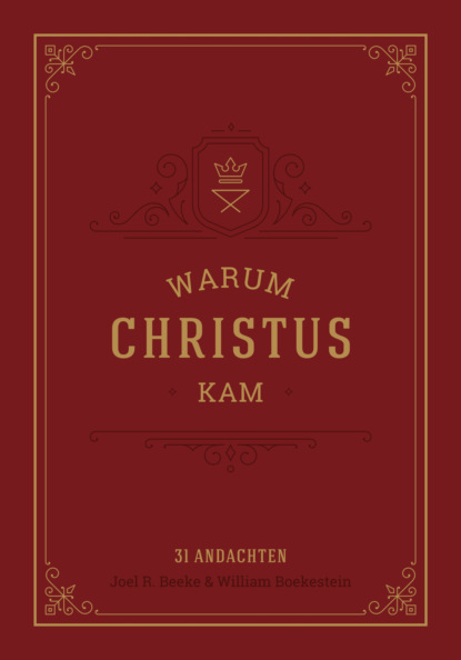 Warum Christus kam