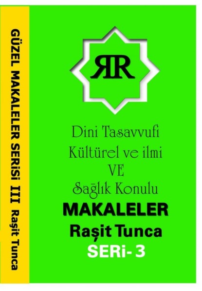 GÜZEL MAKALELER SERiSi-3