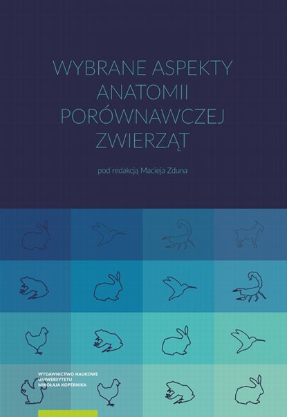 Wybrane aspekty anatomii porównawczej zwierząt