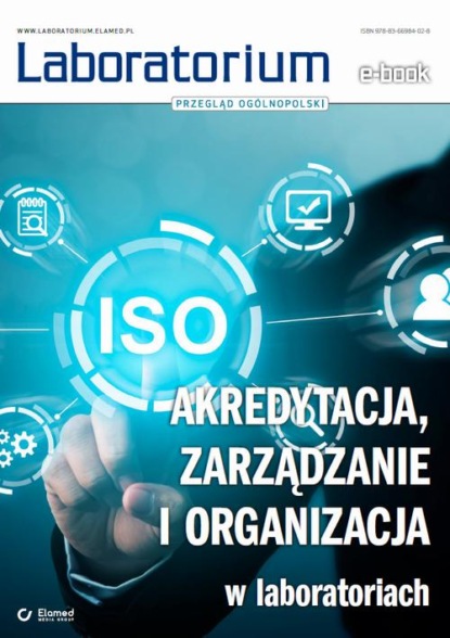 Akredytacja, zarządzanie i organizacja w laboratoriach