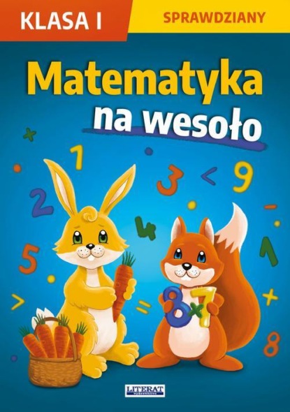 Matematyka na wesoło. Sprawdziany. Klasa 1