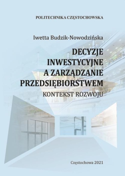 Decyzje inwestycyjne a zarządzanie przedsiębiorstwem
