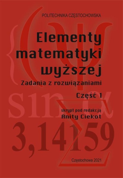 Elementy matematyki wyższej. Cześć 1