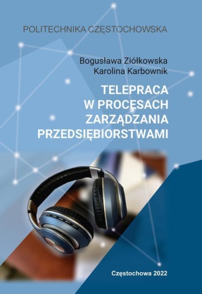 Telepraca w procesach zarzadzania przedsiębiorstwami