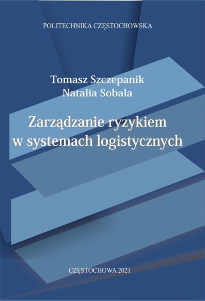 Zarządzanie ryzykiem w systemach logistycznych