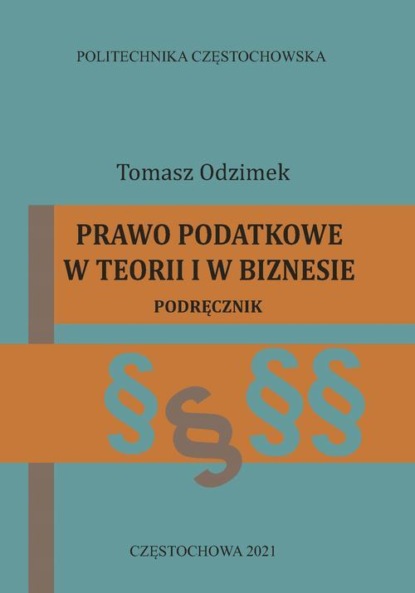 Prawo podatkowe w teorii i w biznesie