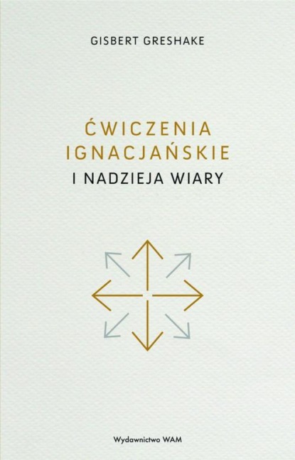 Ćwiczenia ignacjańskie i nadzieja wiary