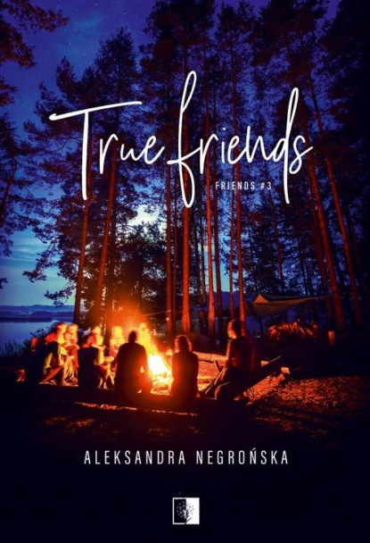 True Friends