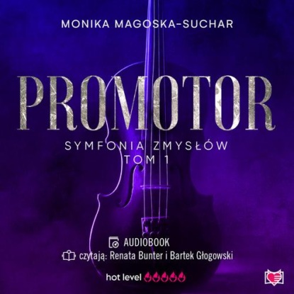 Promotor. Symfonia zmysłów. Tom 1