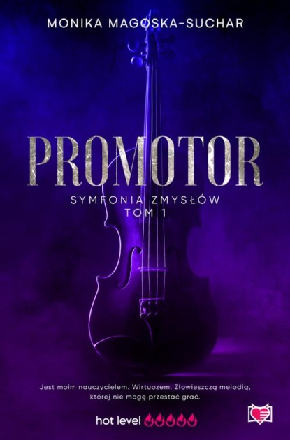 Promotor. Symfonia zmysłów. Tom 1