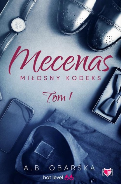 Mecenas. Miłosny kodeks. Tom 1