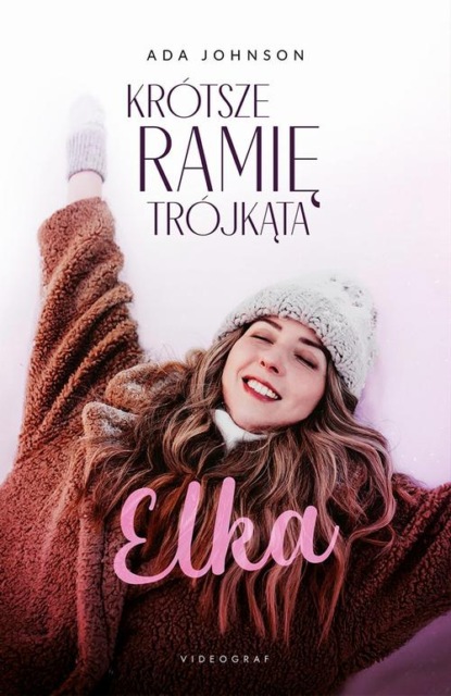Krótsze ramię trójkąta. Tom 1: Elka