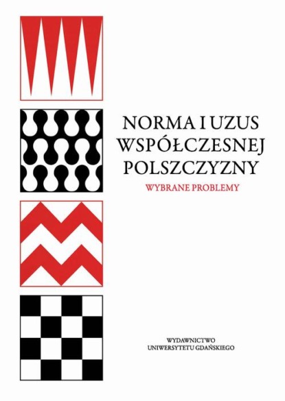 Norma i uzus współczesnej polszczyzny