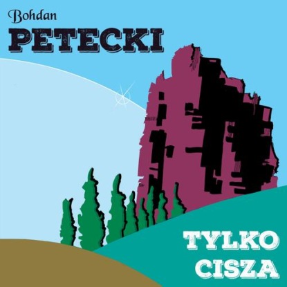 Tylko cisza
