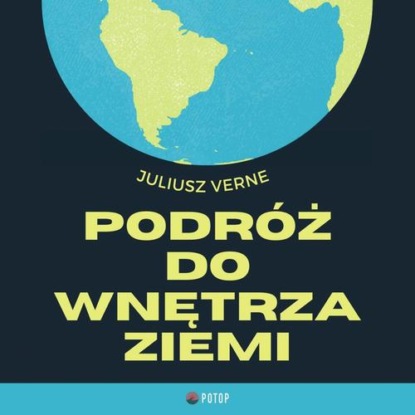 Podróż do wnętrza Ziemi