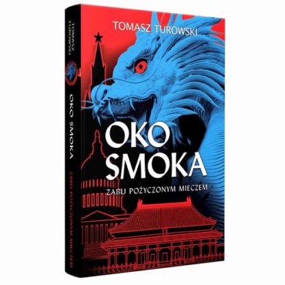Oko smoka. Zabij pożyczonym mieczem