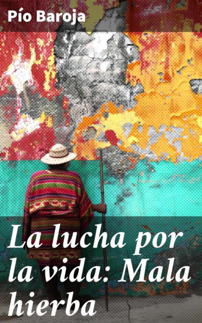 La lucha por la vida: Mala hierba