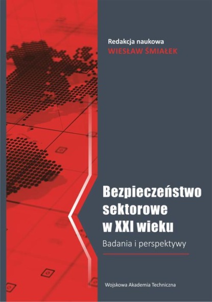 Bezpieczeństwo sektorowe w XXI wieku