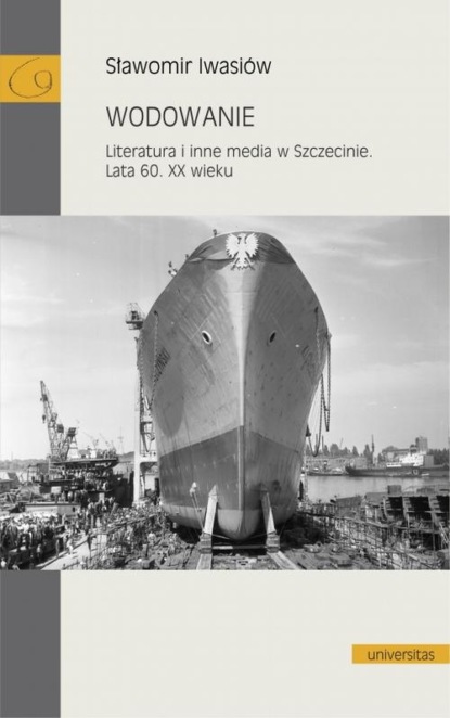 Wodowanie Literatura i inne media w Szczecinie Lata 60. XX wieku