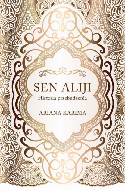 Sen Aliji. Historia przebudzenia