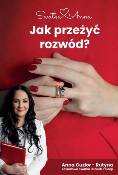 Jak przeżyć rozwód?