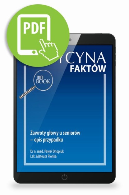 Zawroty głowy u seniorów – opis przypadku
