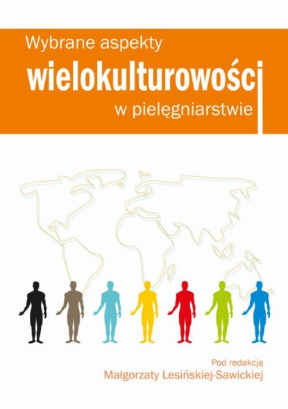 Wybrane aspekty wielokulturowości w pielęgniarstwie