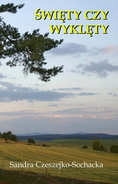 Święty, czy Wyklęty?