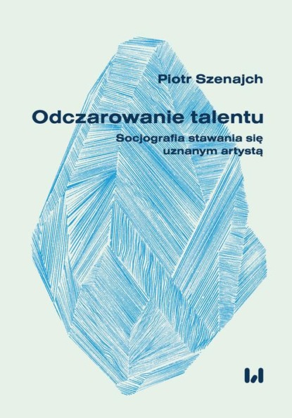 Odczarowanie talentu
