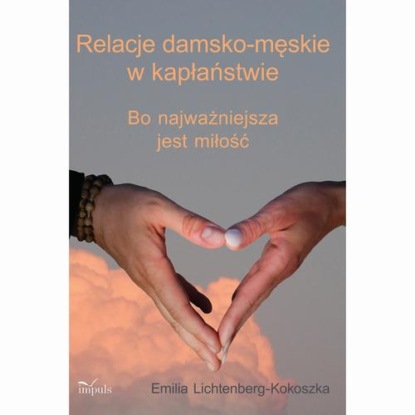 Relacje damsko-męskie w kapłaństwie