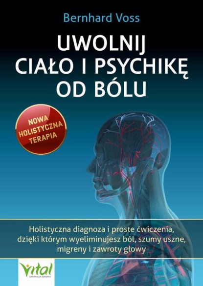 Uwolnij ciało i psychikę od bólu