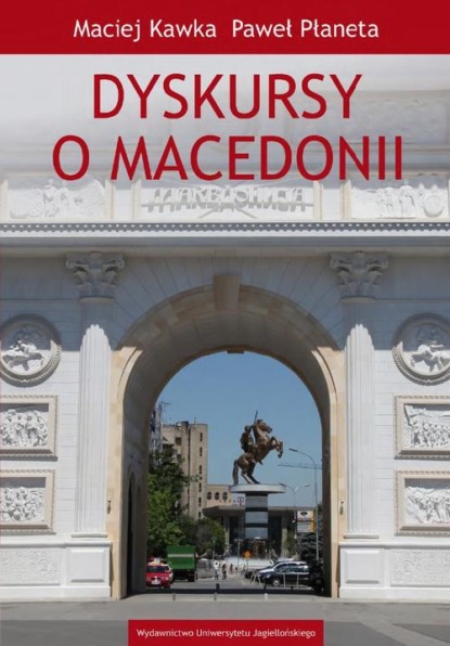 Dyskursy o Macedonii
