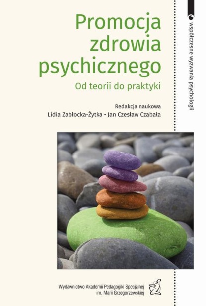 Promocja zdrowia psychicznego. Od teorii do praktyki